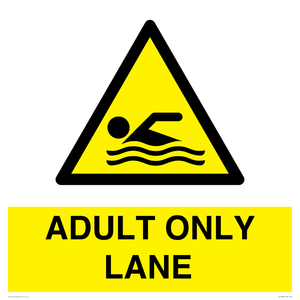 ADULT ONLY LANE